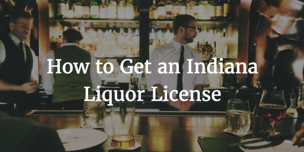 Your Guide To Obtaining An Indiana Liquor License 2266