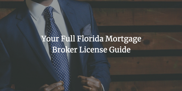 florida mortgage broker license - Surety Bonds Blog